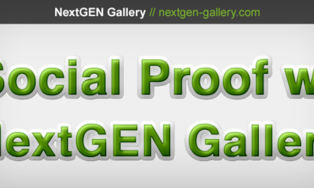 Social Proof With NextGEN Gallery