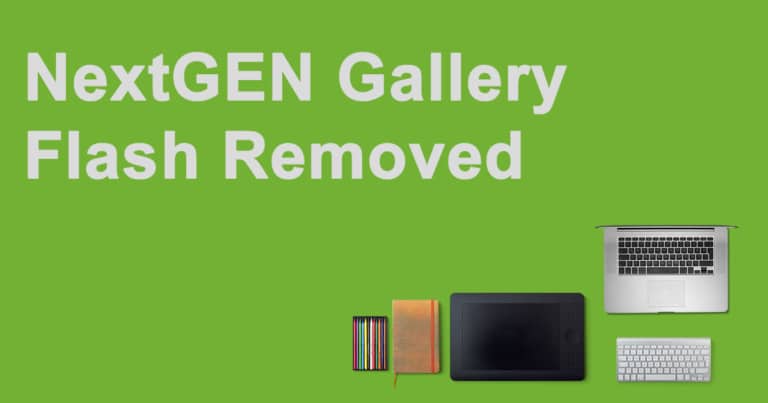 Important – NextGEN Gallery No Longer Includes A Flash Option