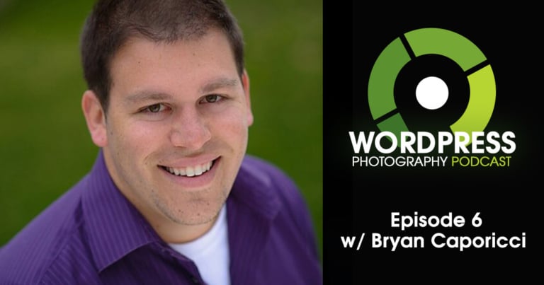 Episode 6 – Website Structure & Content Marketing w/ Bryan Caporicci