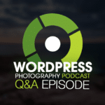 WordPress-Photography_Podcast-QA