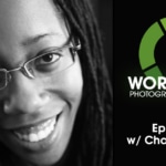 Episode 9 – Keep Refining, It’s A Constant Process w/ Chamira Young