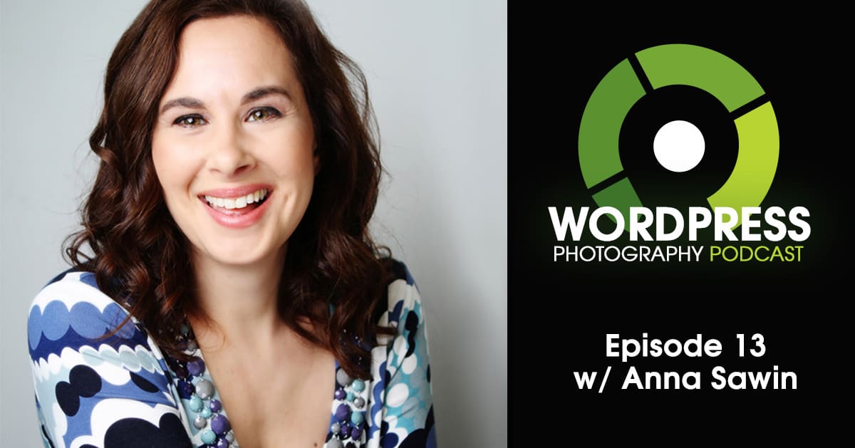 Episode 13 – Goodbye Squarespace Hello WordPress w/ Anna Sawin