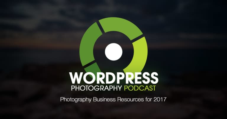 Episode 31 – Photography Business Resources for 2017