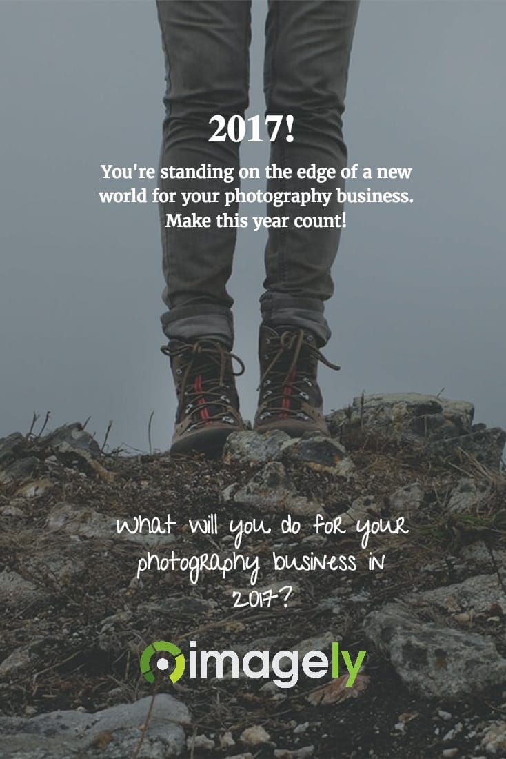 What will you do for your photography business in 2017?