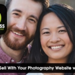 Episode 57 – Sell With Your Photography Website w/ The Blumes