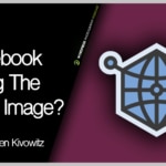 Episode 62 – Is Facebook Sharing The Wrong Image?