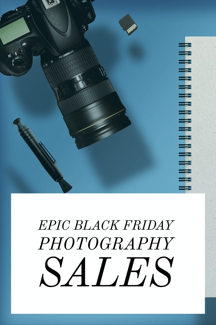 Epic 2018 Black Friday Photography Sales