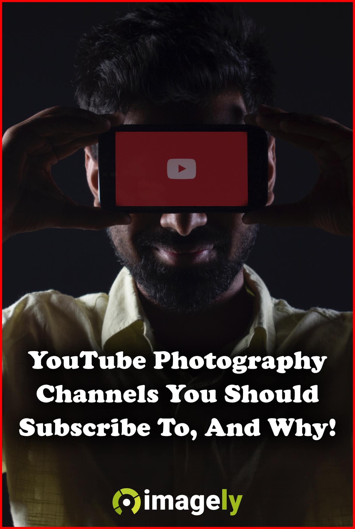 10 YouTube Photography Channels You Should Subscribe To, And Why