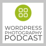 The WordPress Photography Podcast