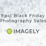 Epic 2019 Black Friday Photography Sales