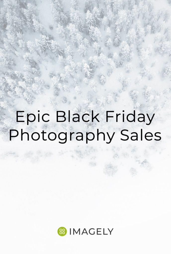 Epic Black Friday Photography Sales