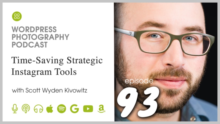 Episode 93 – Time-Saving Strategic Instagram Tools