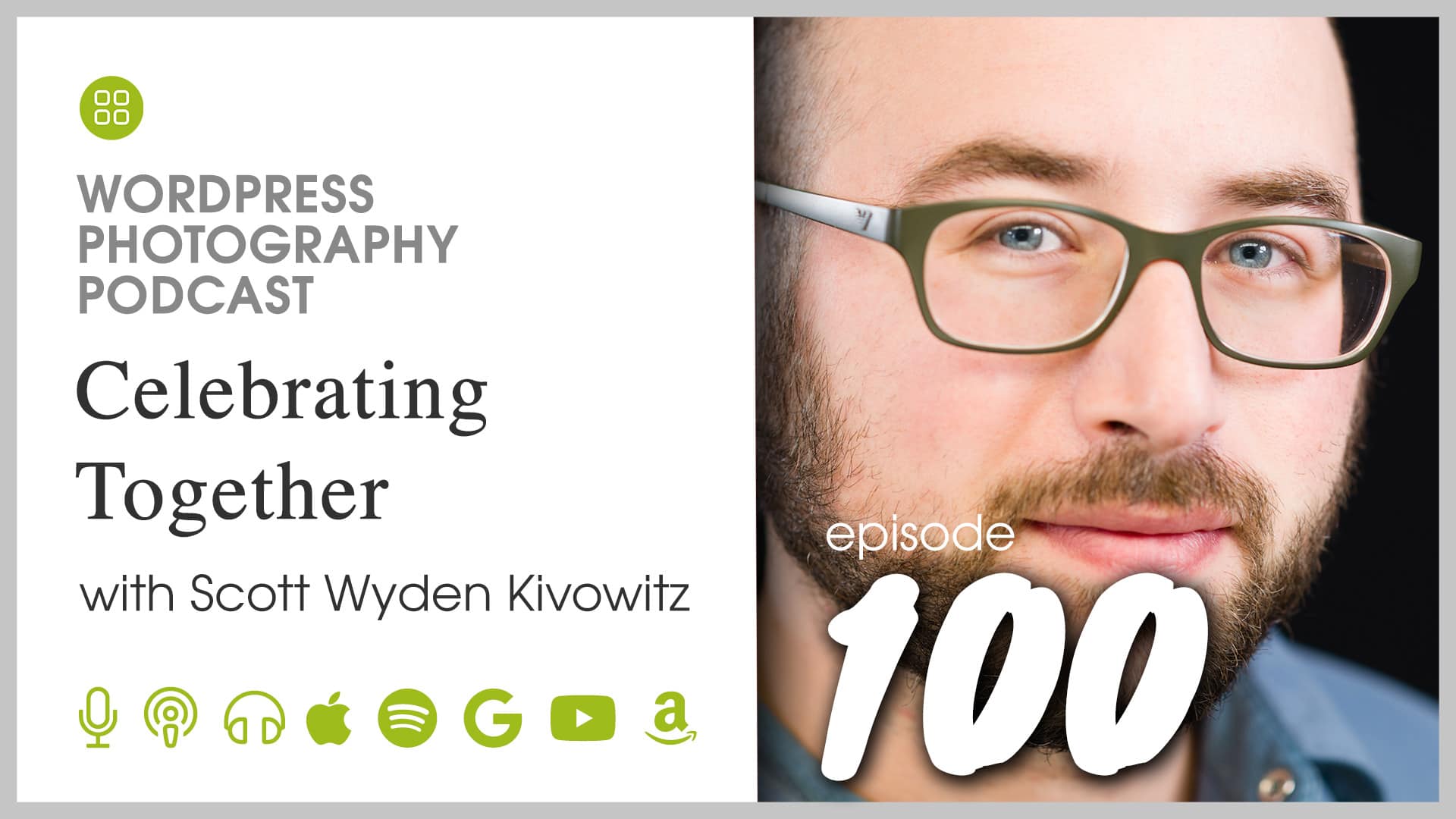 WordPress-photography-podcast-episode-100-feature