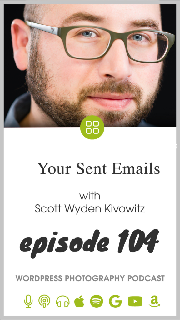 Episode 104 – Your Sent Emails