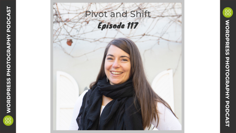 Episode 117 – Pivot and Shift with Jamie Rose