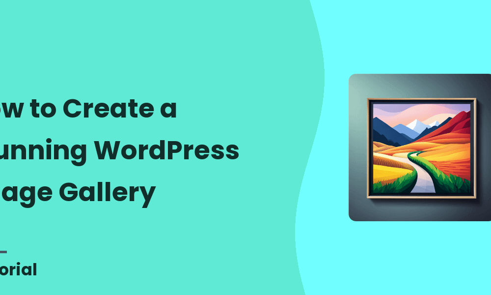 How to Create a Stunning WordPress Image Gallery (Tutorial)