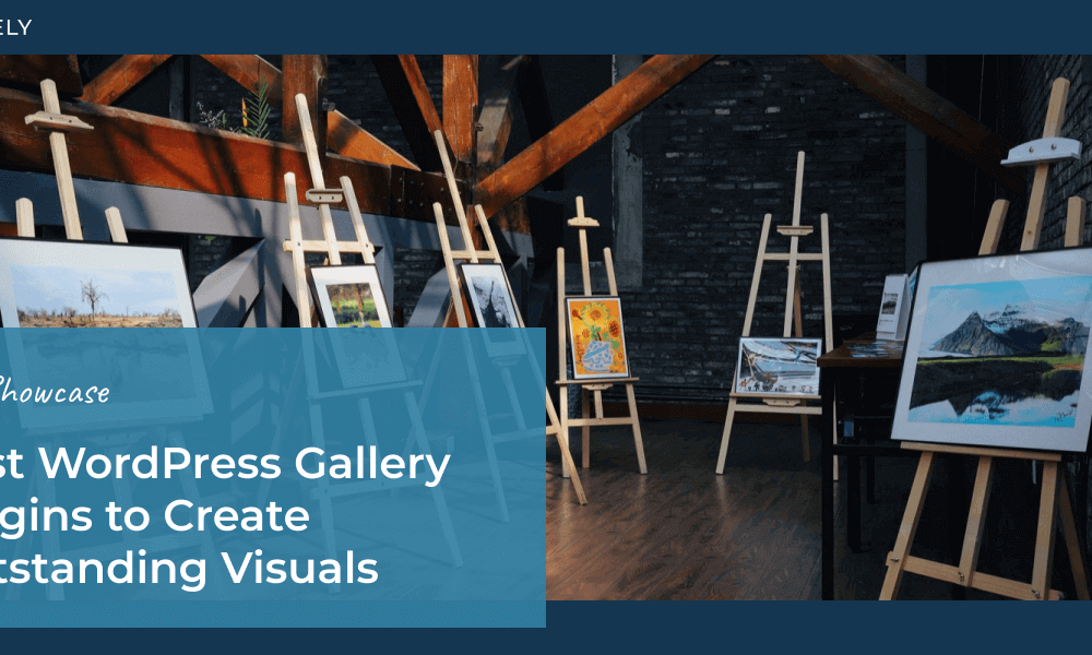 10 Best WordPress Gallery Plugins to Create Outstanding Visuals