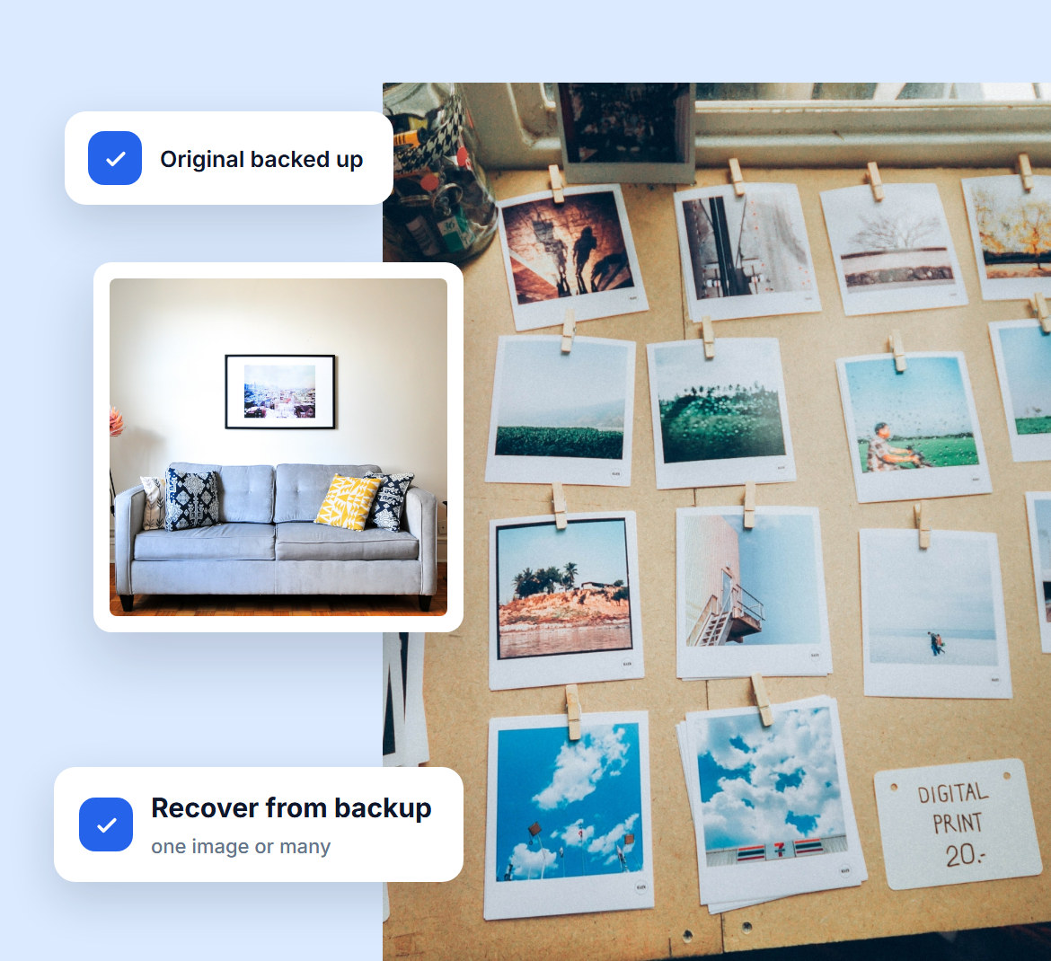 Printed photos pinned to a board, with the original backed up and an option to recover one image or many from the backup